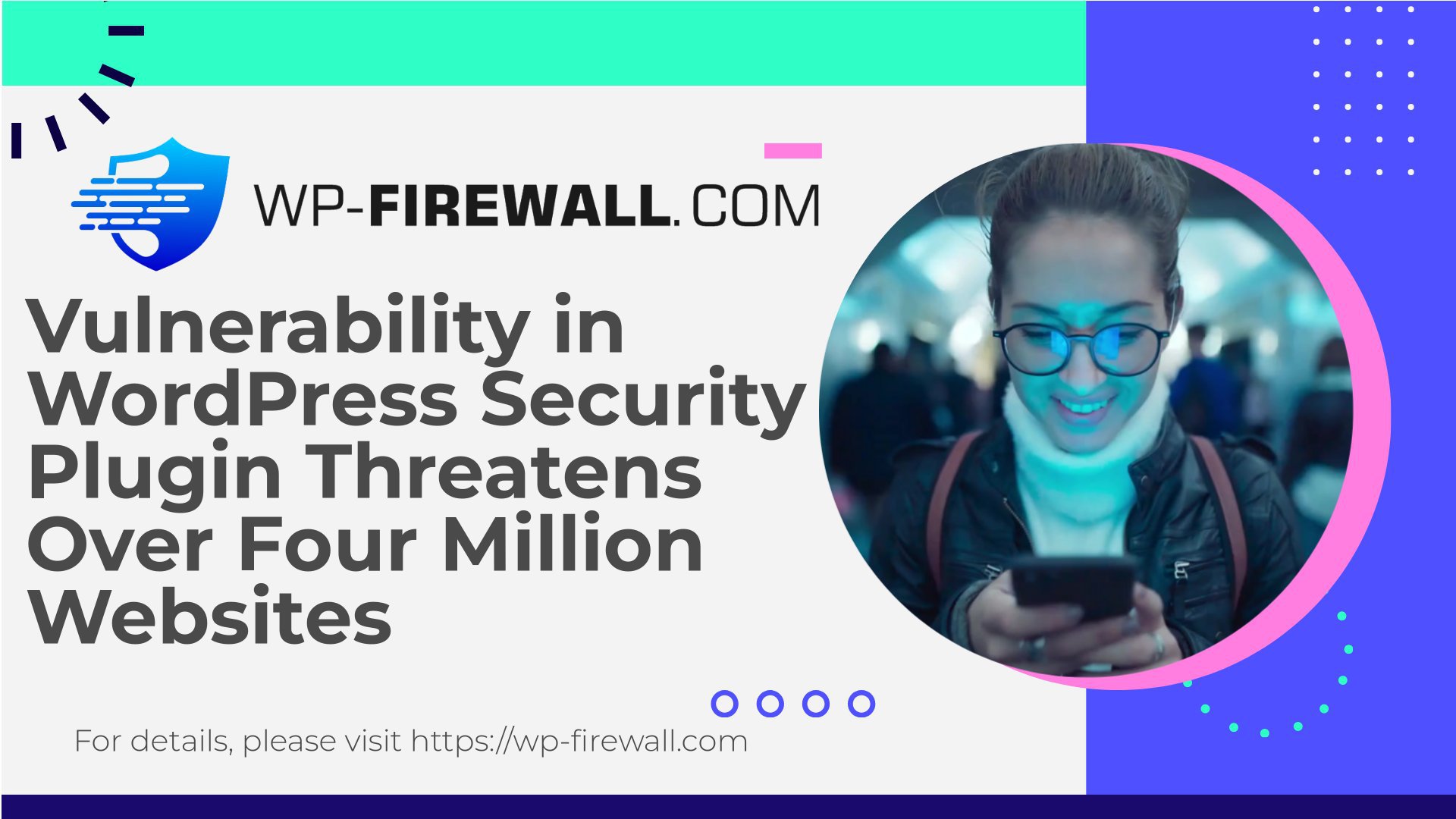 Vulnerability in WordPress Security Plugin Threatens Over Four Million Websites cover