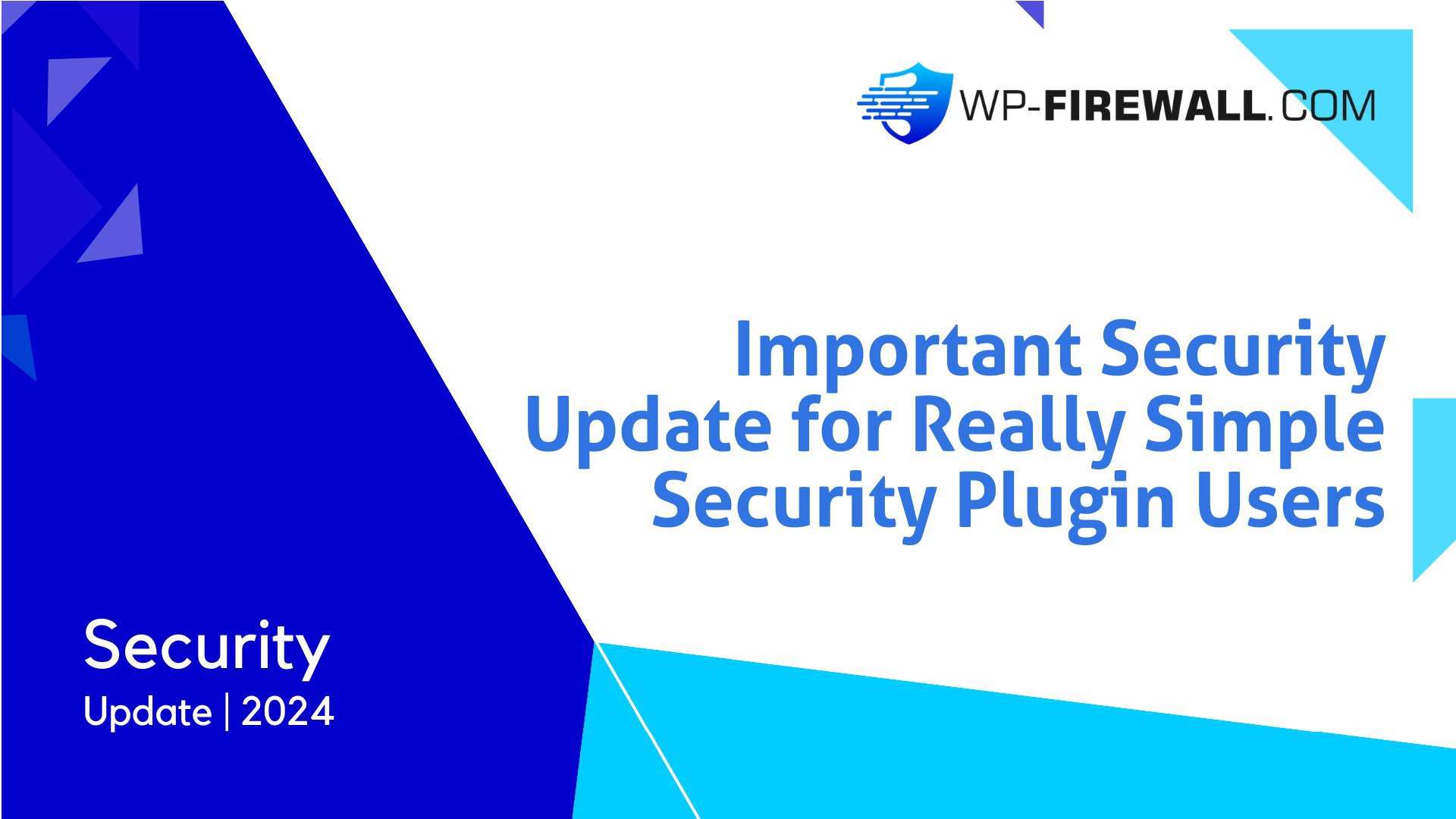 Important Security Update for Really Simple Security Plugin Users cover