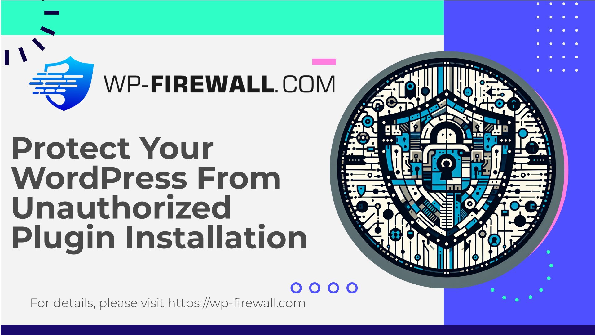 [CVE-2025-3452] Protect Your WordPress From Unauthorized Plugin Installation cover