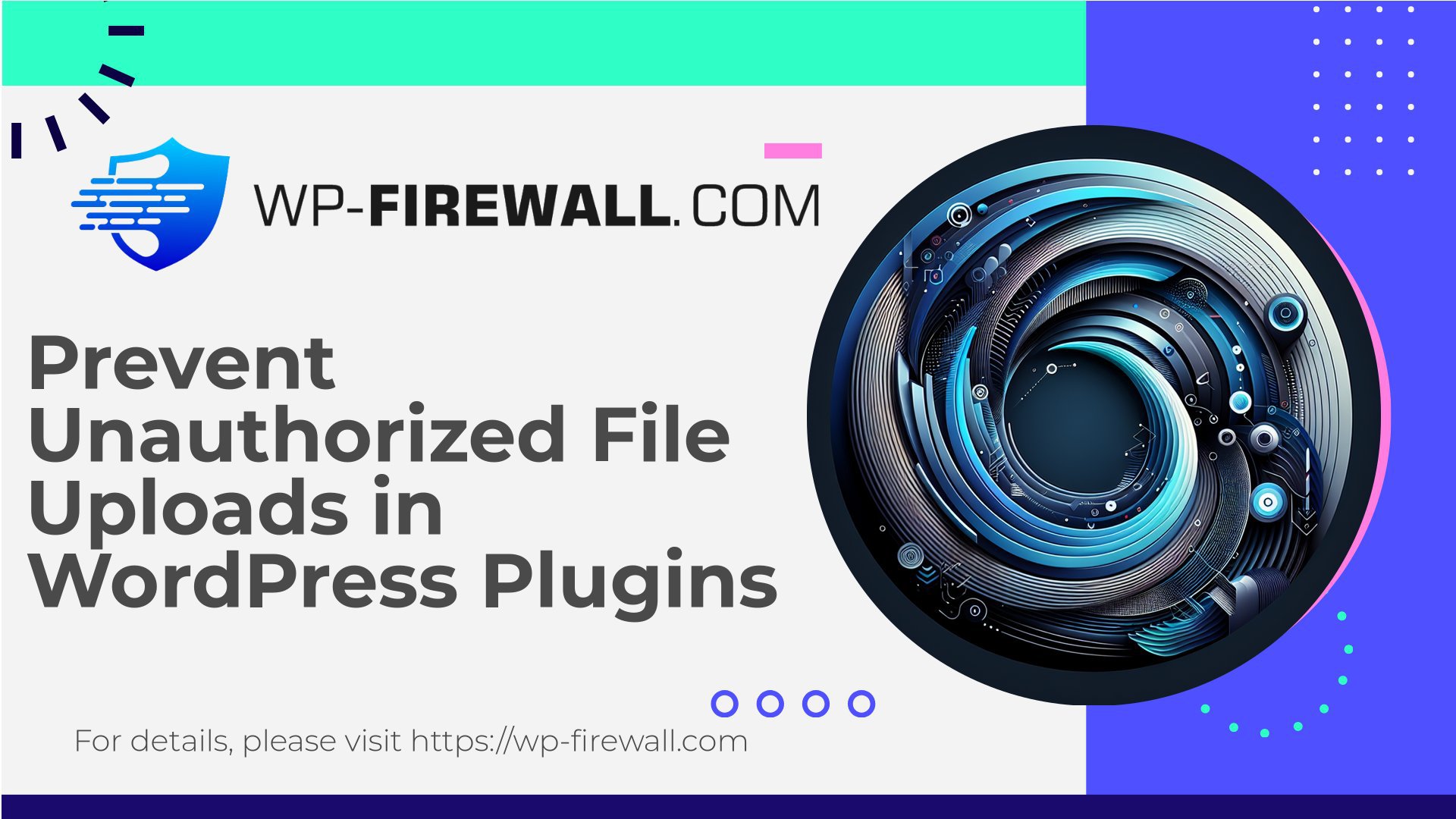 CVE-2024-11617[Envolve Plugin] Prevent Unauthorized File Uploads in WordPress Plugins cover