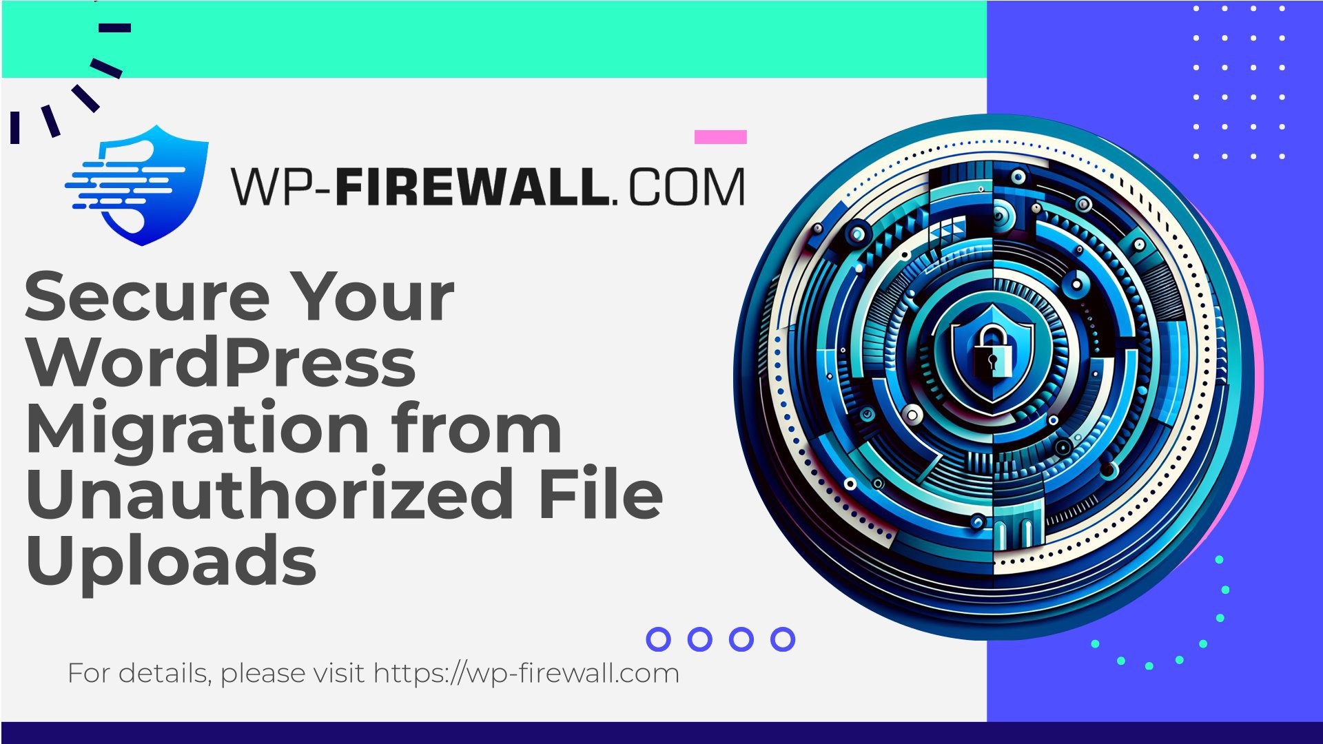 CVE-2025-3455 [1 Click WordPress Migration Plugin] Secure Your WordPress Migration from Unauthorized File Uploads cover
