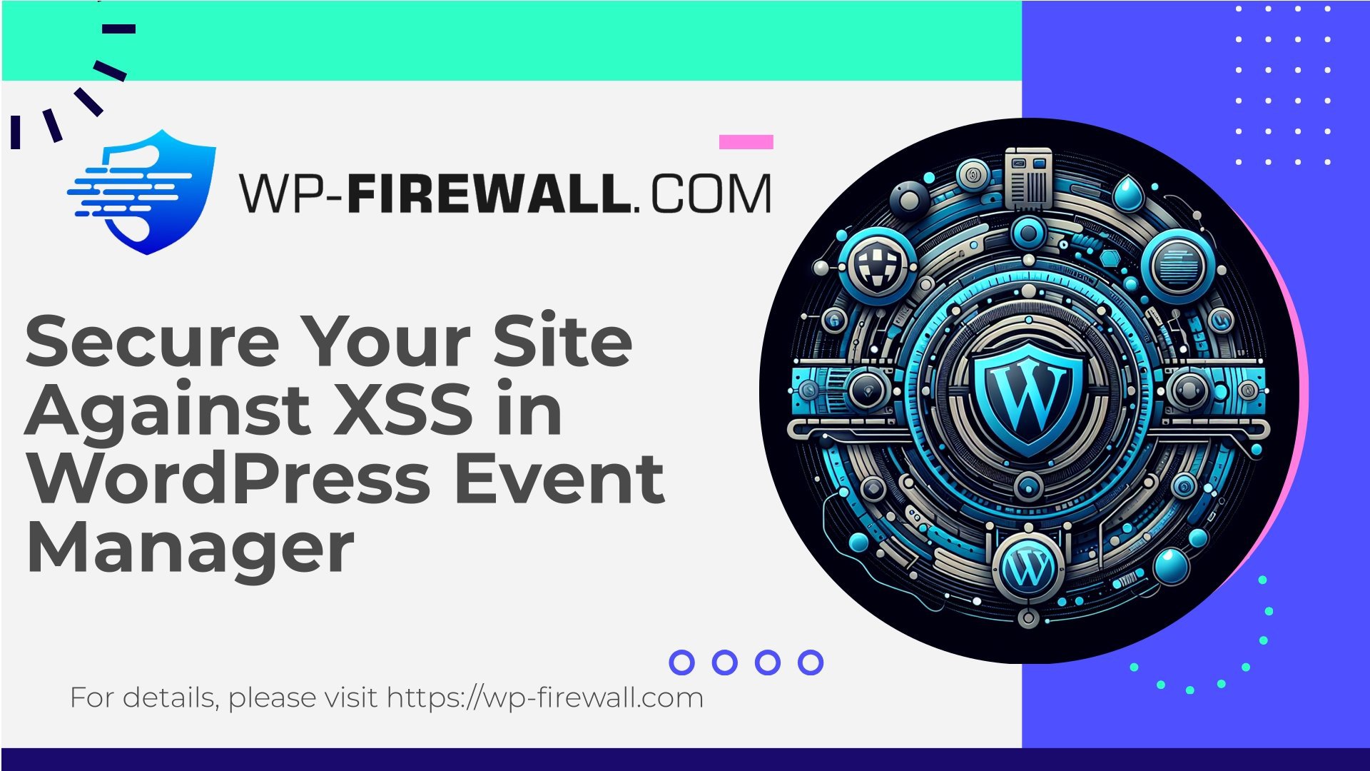 [CVE-2025-6976] Event Manager - Secure Your Site Against XSS in WordPress Event Manager cover