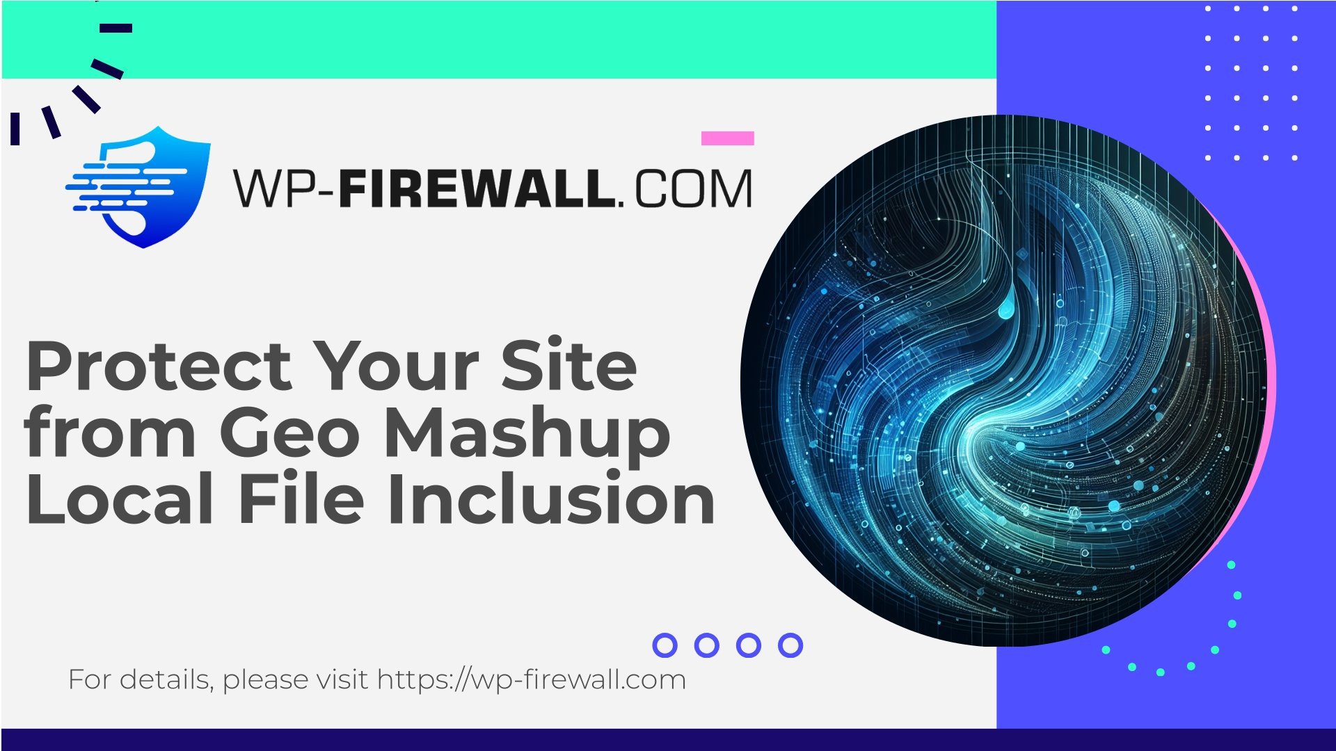 (CVE-2025-48293) Geo Mashup Protect Your Site from Geo Mashup Local File Inclusion cover