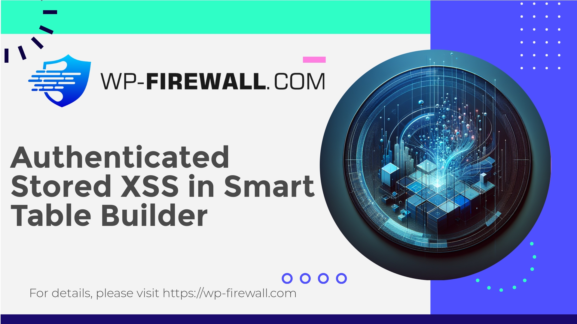 Smart Table Builder CVE-2025-9126 Vulnerability