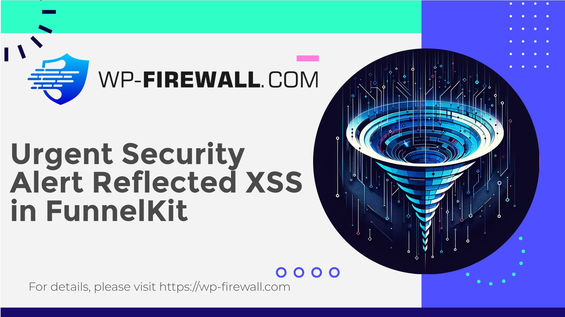 Funnel Builder by FunnelKit Vulnerability