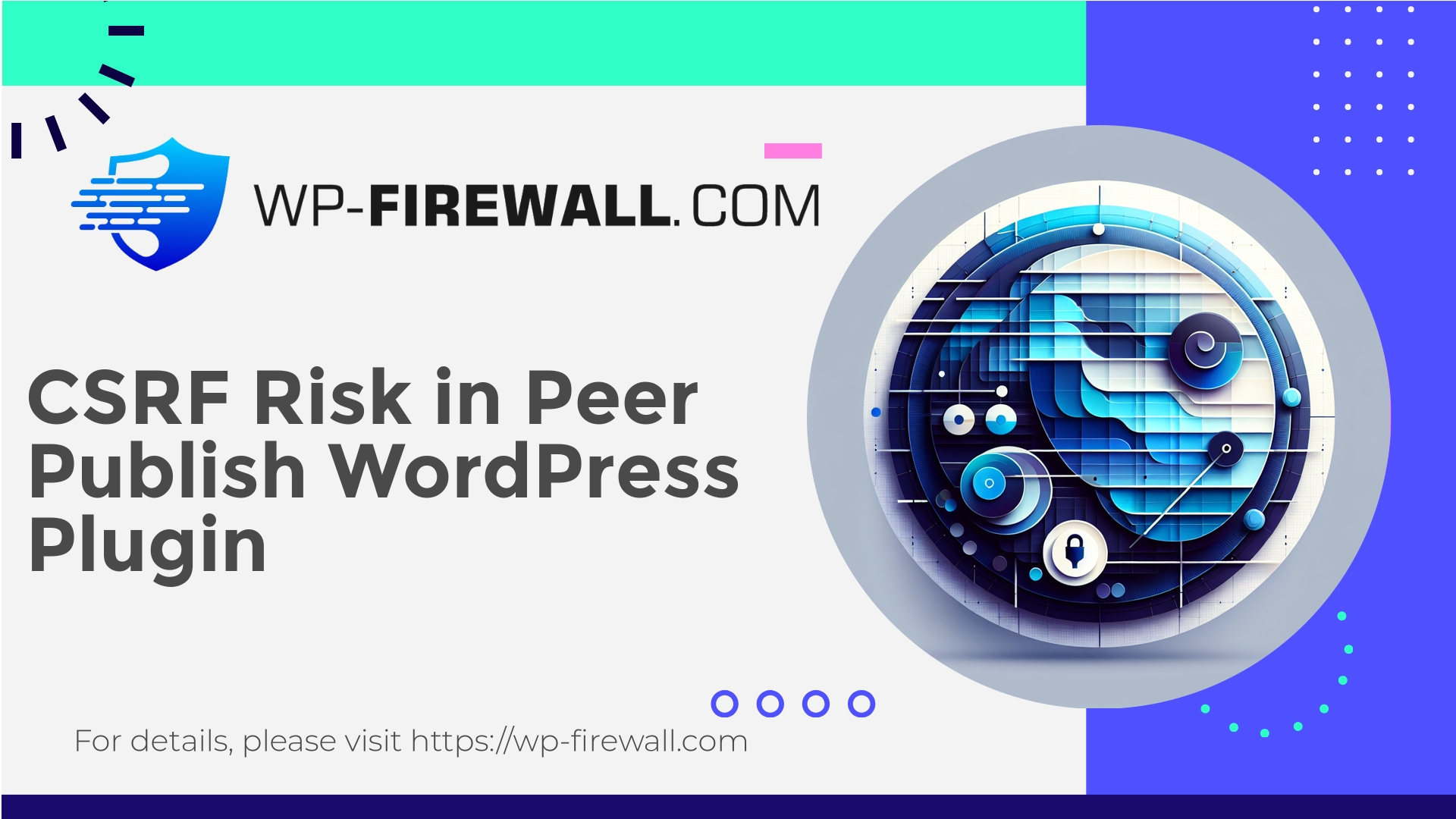 WordPress Peer Publish Plugin CVE-2025-12587
